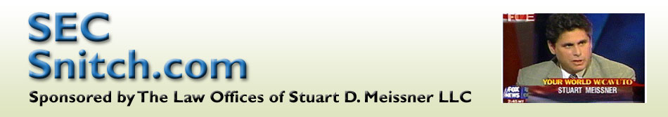 SECSnitch.com SEC New Whistle blower law information - Law Offices of Stuart D. Meissner LLC